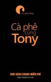 Download sách Cà phê cùng Tony - Tony Buổi Sáng miễn phí tại Sách Mới.net