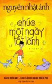 Tải ebook Chúc một ngày tốt lành - Nguyễn Nhật Ánh PDF/PRC/EPUB/MOBI miễn phí