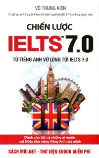 Tải ebook Chiến Lược IELTS 7.0 PDF/PRC/EPUB/MOBI