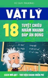 Tải sách 18 tuyệt chiêu nhẩm nhanh Vật lý PDF