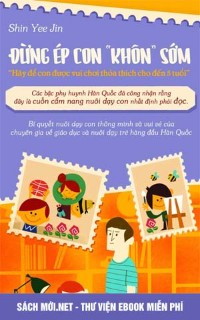 Tải ebook Đừng Ép Con "Khôn" Sớm PDF/PRC/EPUB/MOBI