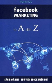 Tải ebook Facebook Marketing Từ A Đến Z PDF