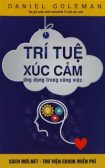 Tải ebook Trí Tuệ Xúc Cảm - Ứng dụng trong công việc PDF/PRC/EPUB/MOBI