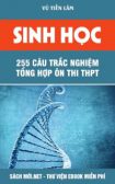 Tải sách 255 Câu trắc nghiệm tổng hợp ôn thi Sinh học PDF