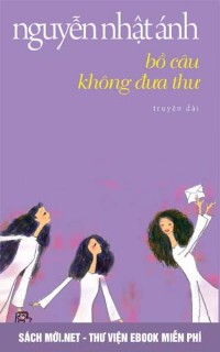 Tải ebook Bồ Câu Không Đưa Thư PDF/PRC/EPUB/MOBI