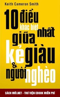 Tải ebook 10 Điều Khác Biệt Nhất Giữa Kẻ Giàu Và Người Nghèo PDF/PRC/EPUB/MOBI