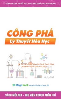 Tải Sổ Tay Công Phá Lý Thuyết Hóa Học - Megabook PDF