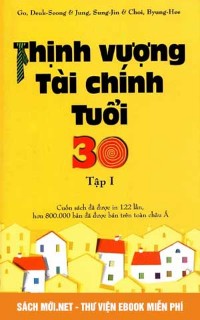 Tải ebook Thịnh Vượng Tài Chính Tuổi 30 - Tập 1 PDF/PRC/EPUB/MOBI