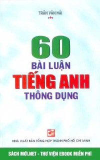 Tải 60 Bài Luận Tiếng Anh Thông Dụng PDF