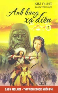 Tải truyện Anh Hùng Xạ Điêu PDF/PRC/EPUB/MOBI