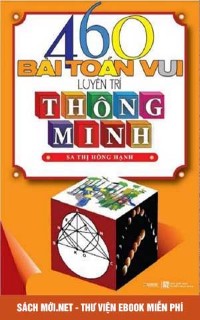 Tải ebook 460 bài toán vui luyện trí thông minh PDF/PRC/EPUB/MOBI