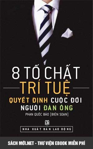 tải ebook 8 Tố Chất Trí Tuệ Quyết Định Cuộc Đời Người Đàn Ông PDF/PRC/EPUB/MOBI/AZW3