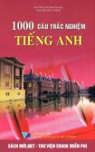 Tải sách 1000 Câu Trắc Nghiệm Tiếng Anh: Chuyên Đề Chọn Câu Đồng Nghĩa PDF