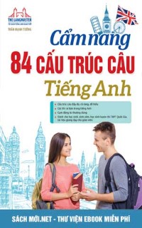 Tải ebook 84 Cấu trúc câu trong tiếng Anh PDF