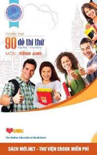 Tải sách 90 Đề Thi Thử Đai Học Cao Đẳng Môn Tiếng Anh - Lovebook PDF