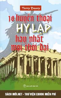 Tải ebook 10 Huyền Thoại Hy Lạp Hay Nhất Mọi Thời Đại PDF/PRC/EPUB/MOBI