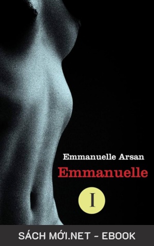 Tải ebook Emmanuelle – Tập 1 PDF/EPUB/MOBI/AZW3