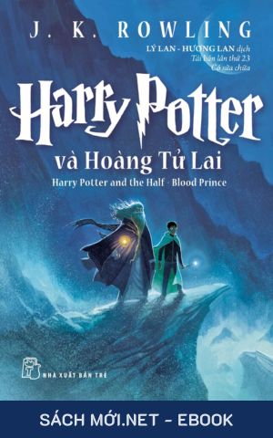 Tải ebook Harry Potter Và Hoàng Tử Lai - Tập 6 PDF/PRC/EPUB/MOBI