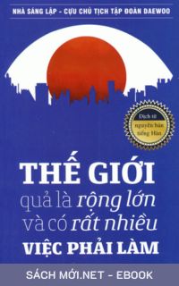 Tải ebook Thế Giới Quả Là Rộng Lớn Và Có Rất Nhiều Việc Phải Làm PDF/MOBI/EPUB/AZW3