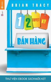 Download sách 12 Tuyệt Kỹ Bán Hàng PDF/PRC/EPUB/MOBI/AZW3