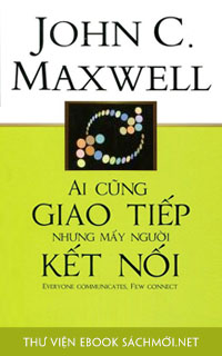 Download sách Ai Cũng Giao Tiếp Nhưng Mấy Người Kết Nối Ebook PDF/PRC/EPUB/MOBI/AZW3