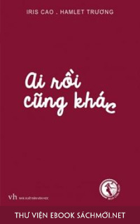 Tải ebook Ai Rồi Cũng Khác PDF/PRC/EPUB/MOBI/AZW3