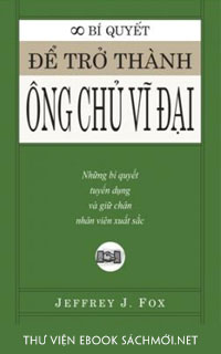 Download sách Bí Quyết Để Trở Thành Ông Chủ Vĩ Đại PDF/PRC/EPUB/MOBI/AZW3