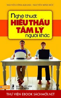 Tải ebook Nghệ Thuật Hiểu Thấu Tâm Lý Người Khác PDF/PRC/EPUB/MOBi/AZW3