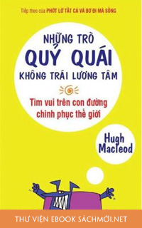 Tải ebook Những Trò Quỷ Quái Không Trái Lương Tâm PDF/PRC/EPUB/MOBI/AZW3