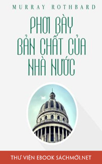 Download ebook Phơi Bày Bản Chất Của Nhà Nước PDF/PRC/EPUB/MOBI/AZW3