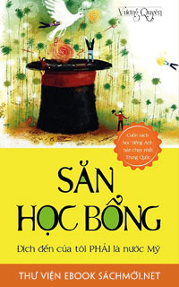 Tải ebook Săn Học Bổng - Đích Đến Của Tôi Phải Là Nước Mỹ PDF/PRC/EPUB/MOBI/AZW3