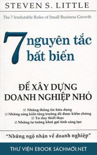 Tải ebook 7 Nguyên Tắc Bất Biến Để Xây Dựng Doanh Nghiệp Nhỏ PDF/PRC/EPUB/MOBI