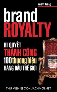 Download sách Bí Quyết Thành Công 100 Thương Hiệu Hàng Đầu Thế Giới PDF/PRC/ePUB/MOBI/AZW3