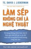 Tải ebook Làm Sếp Không Chỉ Là Nghệ Thuật PDF/PRC/EPUB/MOBI