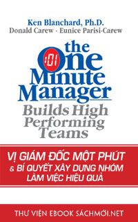 Ebook Vì Giám Đốc Một Phút Và Bí Quyết Xây Dựng Nhóm Làm Việc Hiệu Quả PDF