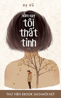 Download ebook Hôm Nay Tôi Thất Tình PDF/PRC/EPUB/MOBI/AZW3