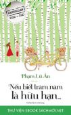 Download ebook Nếu Biết Trăm Năm Là Hữu Hạn PDF/PRC/EPUB/MOBI/AZW3