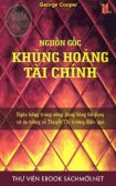 Download sách Nguồn Gốc Khủng Hoảng Tài Chính PDF/PRC/EPUB/MOBI/AZW3 cho Kindle, điện thoại, máy tính