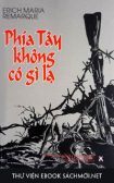 Download ebook Phía Tây Không Có Gì Lạ PDF/PRC/EPUB/MOBI/AZW3 cho Kindle, điện thoại, máy tính