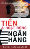 Download sách Tiền Và Hoạt Động Ngân Hàng PDF/PRC/EPUB/MOBI/AZW3 cho Kindle, điện thoại, máy tính