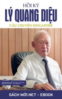 Tải ebook Hồi ký Lý Quang Diệu PDF/PRC/EPUB/MOBI
