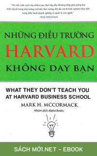 Tải ebook Những Điều Trường Harvard Không Dạy Bạn PDF/PRC/EPUB/MOBI/AZW3