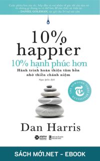 Download sách 10% Hạnh Phúc Hơn PDF/PRC/MOBI/EPUB/AZW3 cho điện thoại, iPhone, máy tính, máy đọc sách Kindle