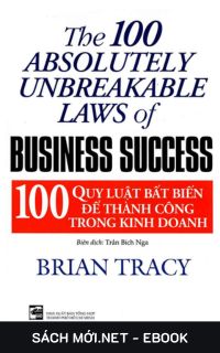 Download sách 100 Quy Luật Bất Biến Để Thành Công Trong Kinh Doanh PDF/PRC/MOBI/EPUB/AZW3