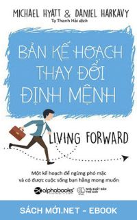 Download sách Bản Kế Hoạch Thay Đổi Định Mệnh PDF/MOBI/EPUB/AZW3 cho điện thoại, iPhone, máy tính, máy đọc sách Kindle