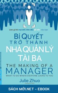 Download sách Bí Quyết Trở Thành Nhà Quản Lý Tài Ba PDF/MOBI/EPUB/AZW3 cho điện thoại, iPhone, máy tính, máy đọc sách Kindle