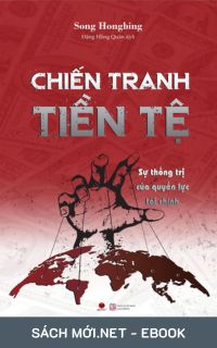 Download sách Chiến Tranh Tiền Tệ – Phần 2 PDF/PRC/MOBI/EPUB/AZW3 cho điện thoại, iPhone, máy tính, máy đọc sách Kindle
