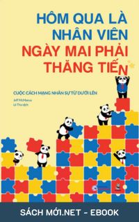 Download sách Hôm Qua Là Nhân Viên, Ngày Mai Phải Thăng Tiến PDF/MOBI/EPUB/AZW3