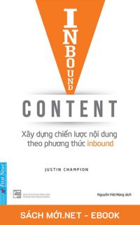 Download sách Inbound Content – Xây Dựng Chiến Lược Nội Dung Theo Phương Thức Inbound PDF/MOBI/EPUB/AZW3