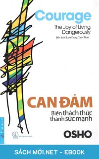Download sách OSHO – Can Đảm Biến Thách Thức Thành Sức Mạnh PDF/PRC/MOBI/EPUB/AZW3
